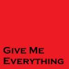 Download track Give Me Everything (Slowed Remix)