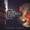 Download track Welcome To Havana City (Radio Edit)