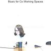 Download track Peaceful Music For Focusing On Work