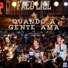 Download track Quando A Gente Ama (Ao Vivo) (João Bosco & Vinícius)