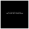 Download track We Can Be Together