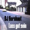 Download track Nicht Bereit (DJ Hornhaut Remix)