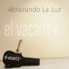 Download track Abrazando La Luz