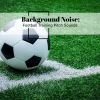 Download track Football Training Pitch Sounds, Pt. 2