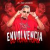 Download track Envolvencia Do Toma Toma (Speed Up)