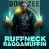 Download track Ruffneck Raggamuffin