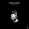 Download track Velvet Dreams