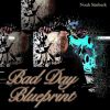 Download track Bad Day Blueprint