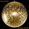 Download track The Golden Disco Ball (Leaving The Dance Floor) [The Disco Dance, Pt. 2] [Outtro]