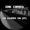 Download track We Warned You (Original Mix)