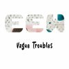 Download track Vague Troubles (Radio Edit)