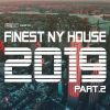 Download track Finest NY House 2019 Part 2 (Continuous DJ Mix 2 - Bonus)