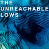 Download track Unreachable Low