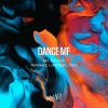 Download track Dance MF (Original Mix)