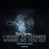 Download track I Want To Change