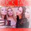 Download track Duck Face (Extended Mix)