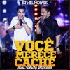 Download track Você Merece Cachê (Live)