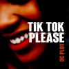 Download track Tik Tok Please (Instrumental)