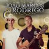 Download track João Marcos E Rodrigo - Quer Apostar