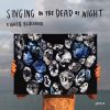 Download track Singing In The Dead Of Night