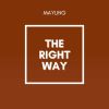 Download track The Right Way (Radio Edit)