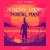 Download track Mortal Man (Acoustic)