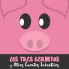 Download track Los Tres Cerditos