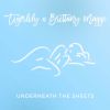 Download track Underneath The Sheets (Tigerlily Remix)