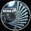 Download track Gotham City (Original Mix)