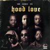 Download track Hood Love