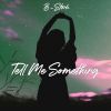 Download track Tell Me Something (Radio Mix)