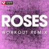 Download track Roses (Workout Remix)