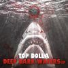 Download track Deep Dark Waters