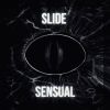 Download track SLIDE SENSUAL (Super Slowed)