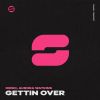 Download track Gettin Over (Dub Mix)