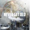 Download track Never Get Old