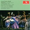 Download track 23. ARIODANTE Opera In Three Acts HWV 33 Ballets From Opera: Act 1. Finale. Sinfonia