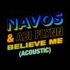 Download track Believe Me (Acoustic)