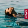 Download track Just Say It (Original Mix)