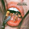 Download track Dont Take It Personal