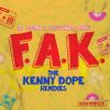 Download track F. A. K. (Kenny Dope O'Gutta Dub)