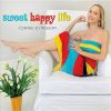 Download track Sweet Happy Life