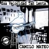 Download track Esa Velocidad Tan Lenta