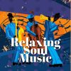 Download track Relaxing Soul Music