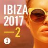 Download track Toolroom Ibiza 2017 Vol 2 (Continuous DJ Mix - Afterclub Mix)