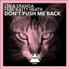 Download track Dont Push Me Back (LTN Dub)