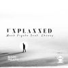 Download track Unplanned (Original Mix)