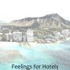 Download track Unique Moods For Classy Hotels