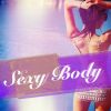 Download track Sexy Body