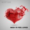 Download track Need To Feel Loved (Original Mix)